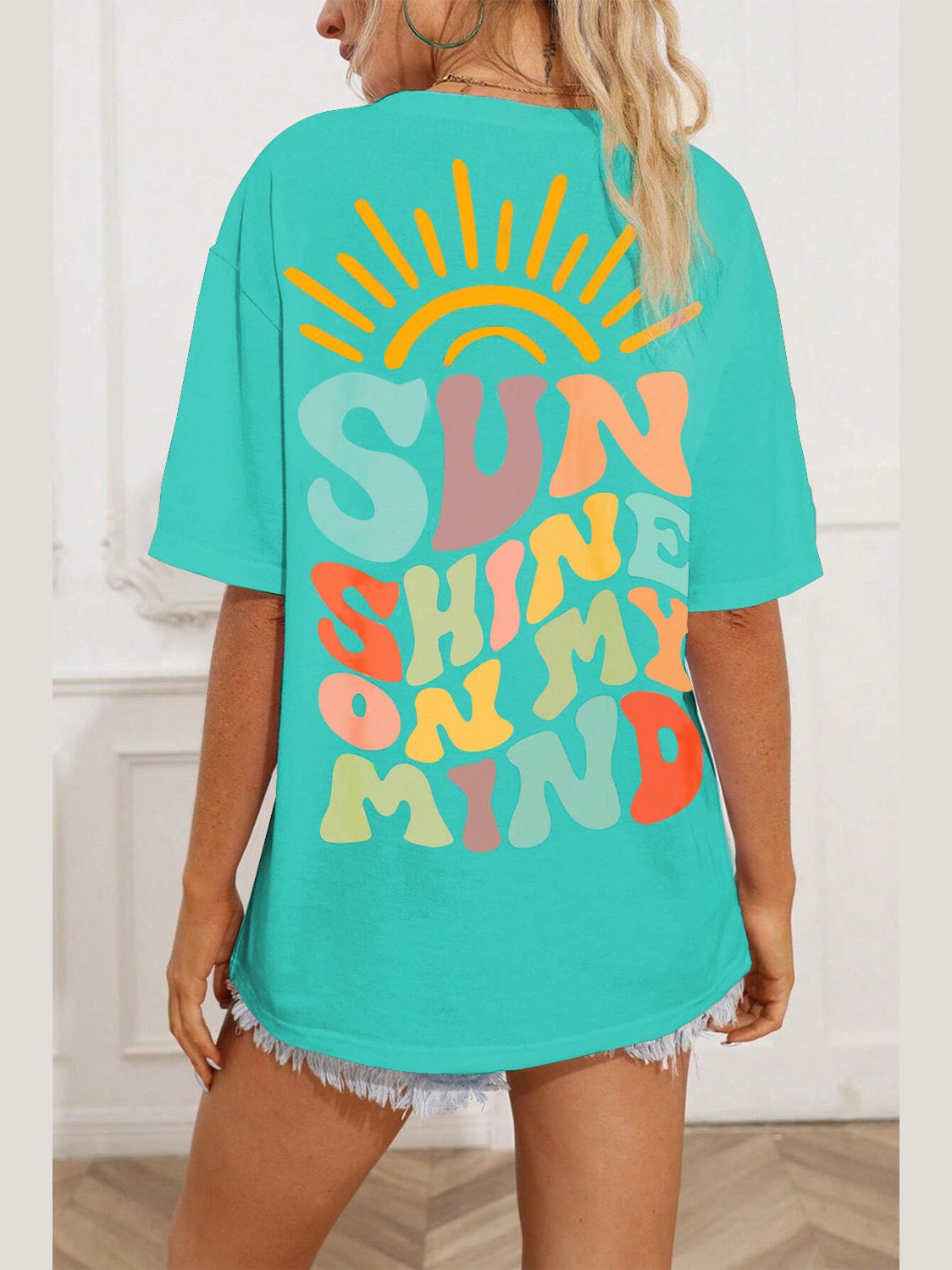 SUN SHINE ON MY MIND Round Neck T-Shirt