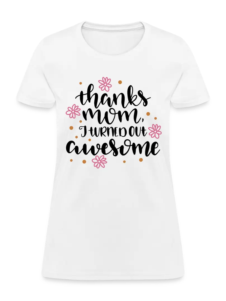 Women's Thanks Mom T-Shirt nicholesgifts