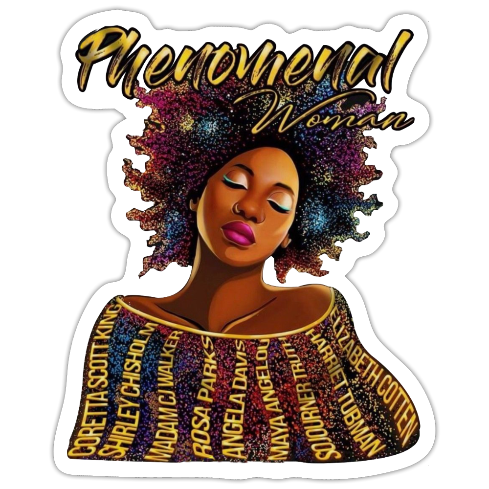African American Women Phenominal Woman Sticker - white matte