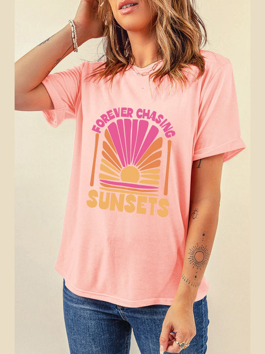 Women Forever Chasing Sunsets Round Neck T-Shirt
