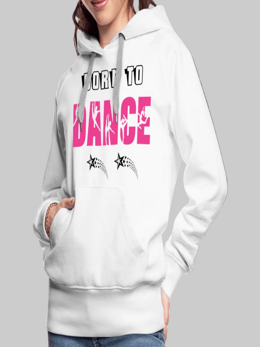 NicholesGifts Women’s White Born To Dance Hoodie nicholesgifts