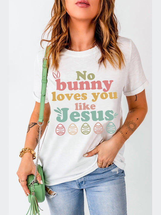 Women Easter No Bunny Loves You Like Jesus Short Sleeve T-Shirt NicholesGifts