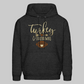 Men's Turkey and Touchdowns Thanksgiving Hoodie - charcoal grey