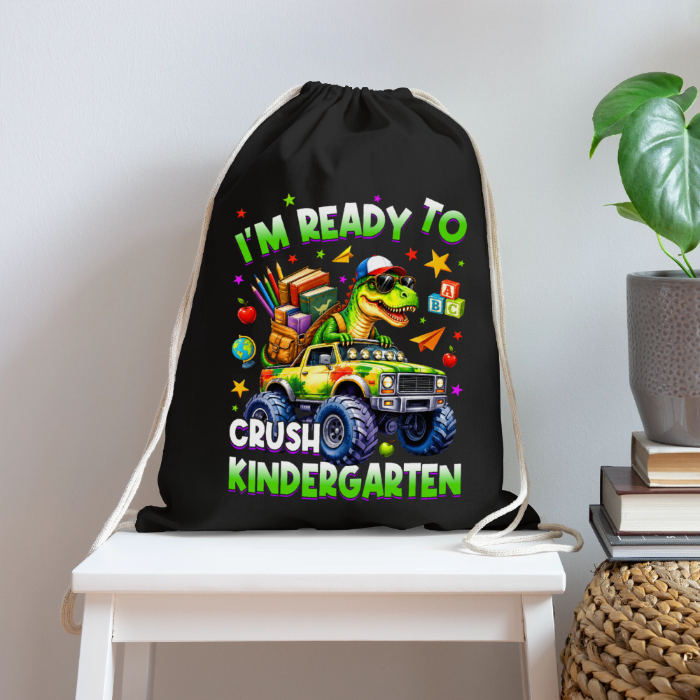 Toddler Boys I'm Ready To Crush Kindergarten Drawstring Bag Back To School - black
