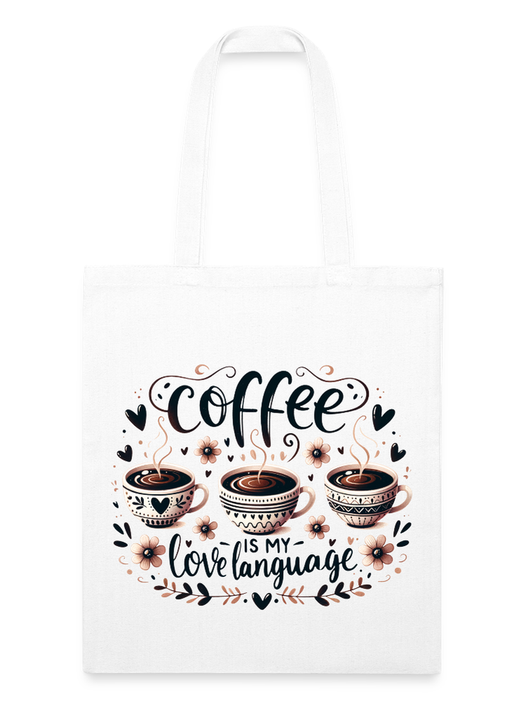 Women Coffee Is My Love Language Valentine's Day Tote Bag Gift For Her nicholesgifts