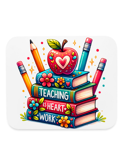 Women Valentine's Day Teaching Is Heart Work with Books and Pencils Mouse Pad nicholesgifts