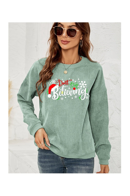 DON'T STOP BELIEVING Graphic Sweatshirt NicholesGifts