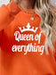 Women Queen Of Everything Round Neck Sweatshirt nicholesgifts
