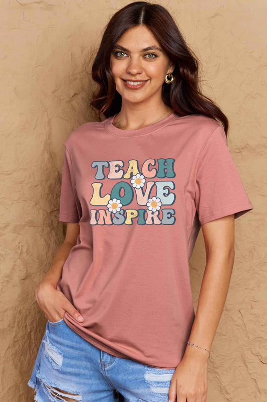 Simply Love Full Size TEACH LOVE INSPIRE Graphic Cotton T-Shirt nicholesgifts