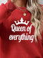 Women Queen Of Everything Round Neck Sweatshirt nicholesgifts