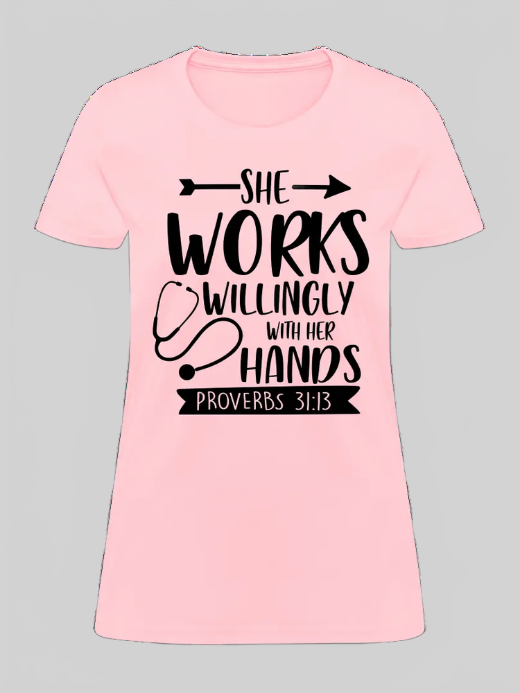 She Works Willingly With Her Hands Women's T-Shirt nicholesgifts