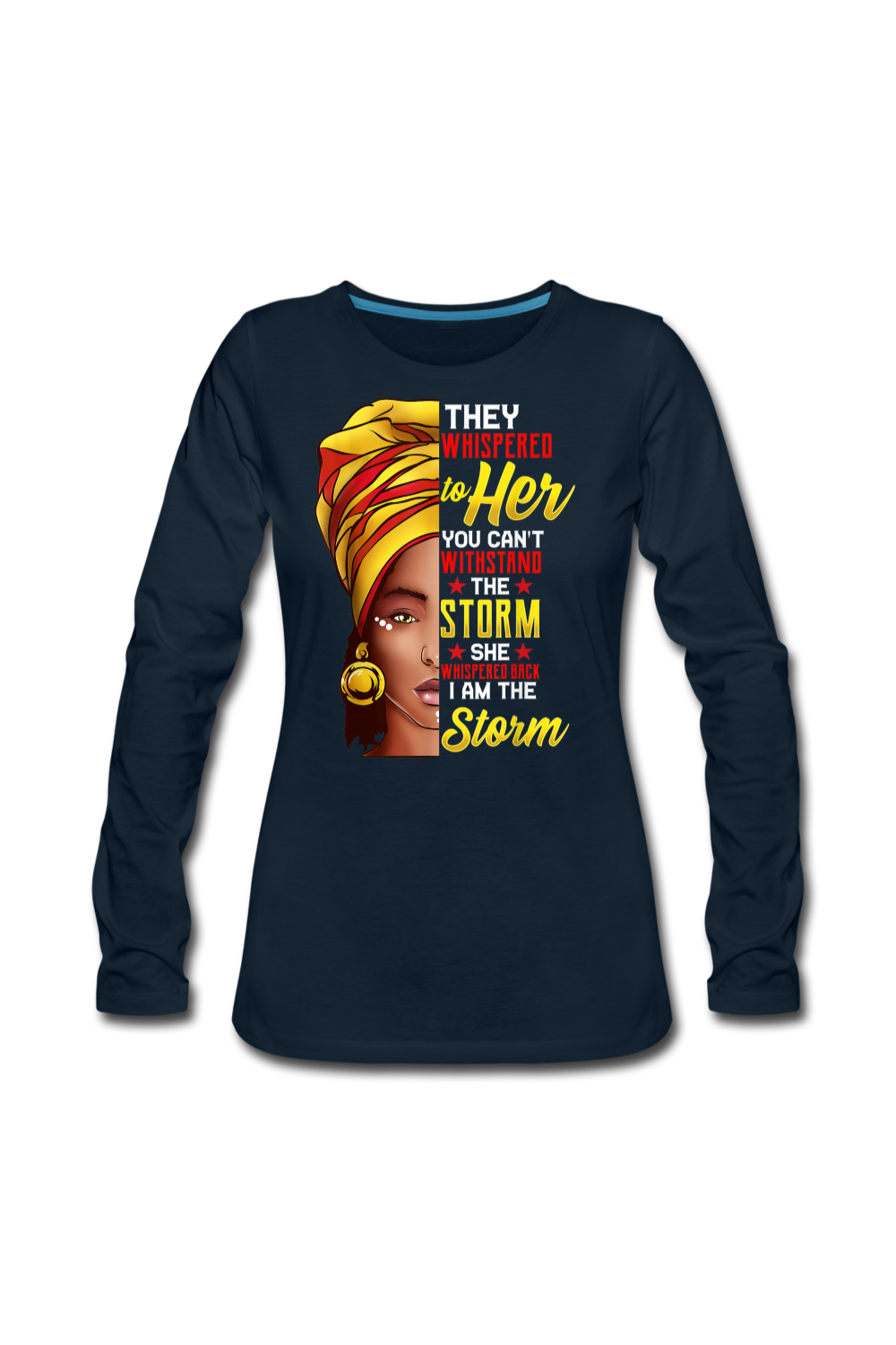Women's I am The Storm Long Sleeve T-Shirt - NicholesGifts.online