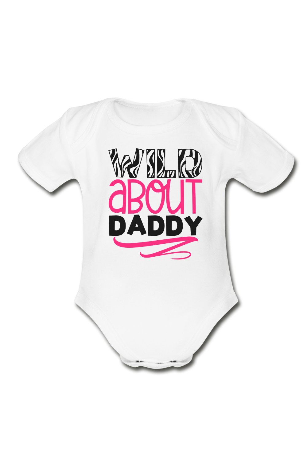 Baby Girl Wild About Daddy Short Sleeve Baby Bodysuit - white - NicholesGifts.online