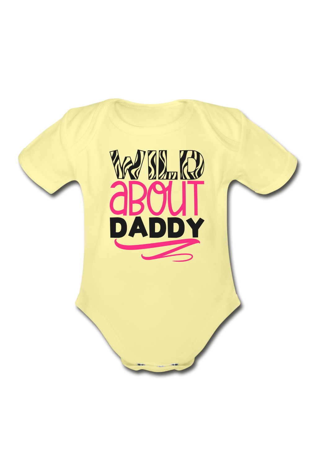 Baby Girl Wild About Daddy Short Sleeve Baby Bodysuit - washed yellow - NicholesGifts.online