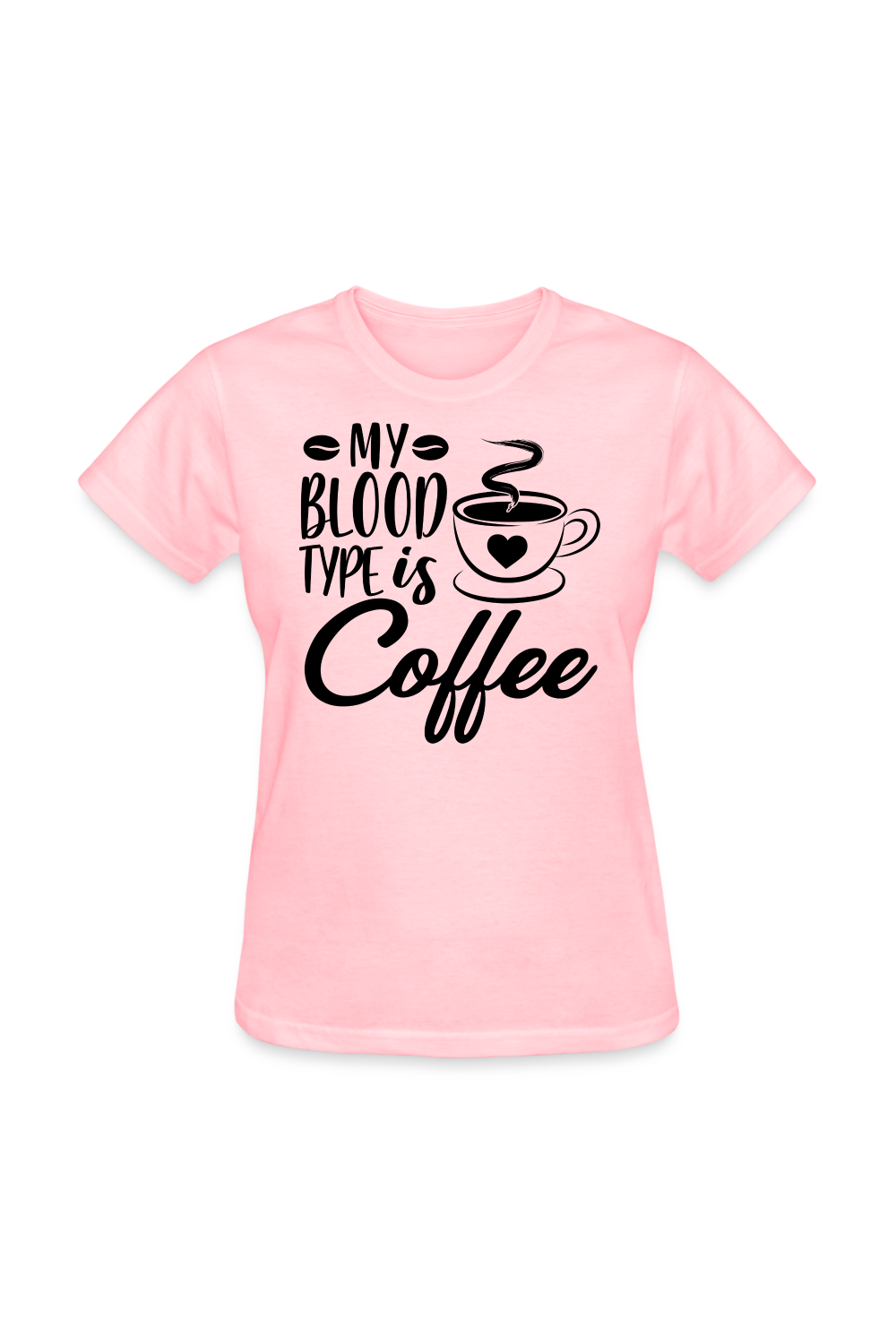 My Blood Type Is Coffee Women's Nurse T-Shirt - pink