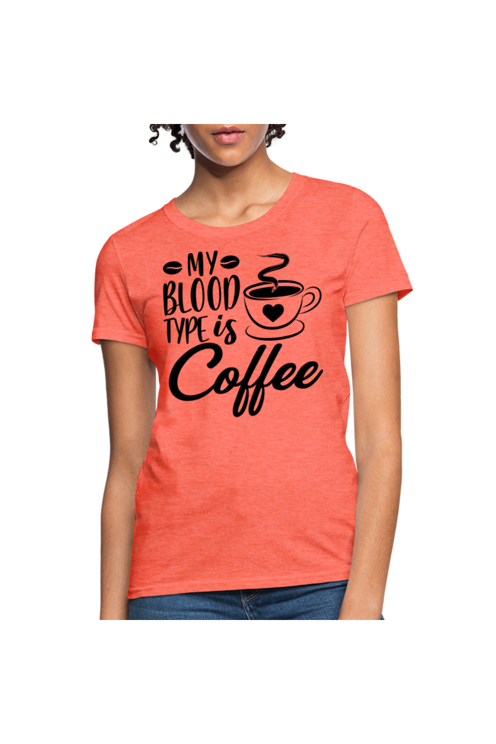My Blood Type Is Coffee Women's Nurse T-Shirt - heather coral
