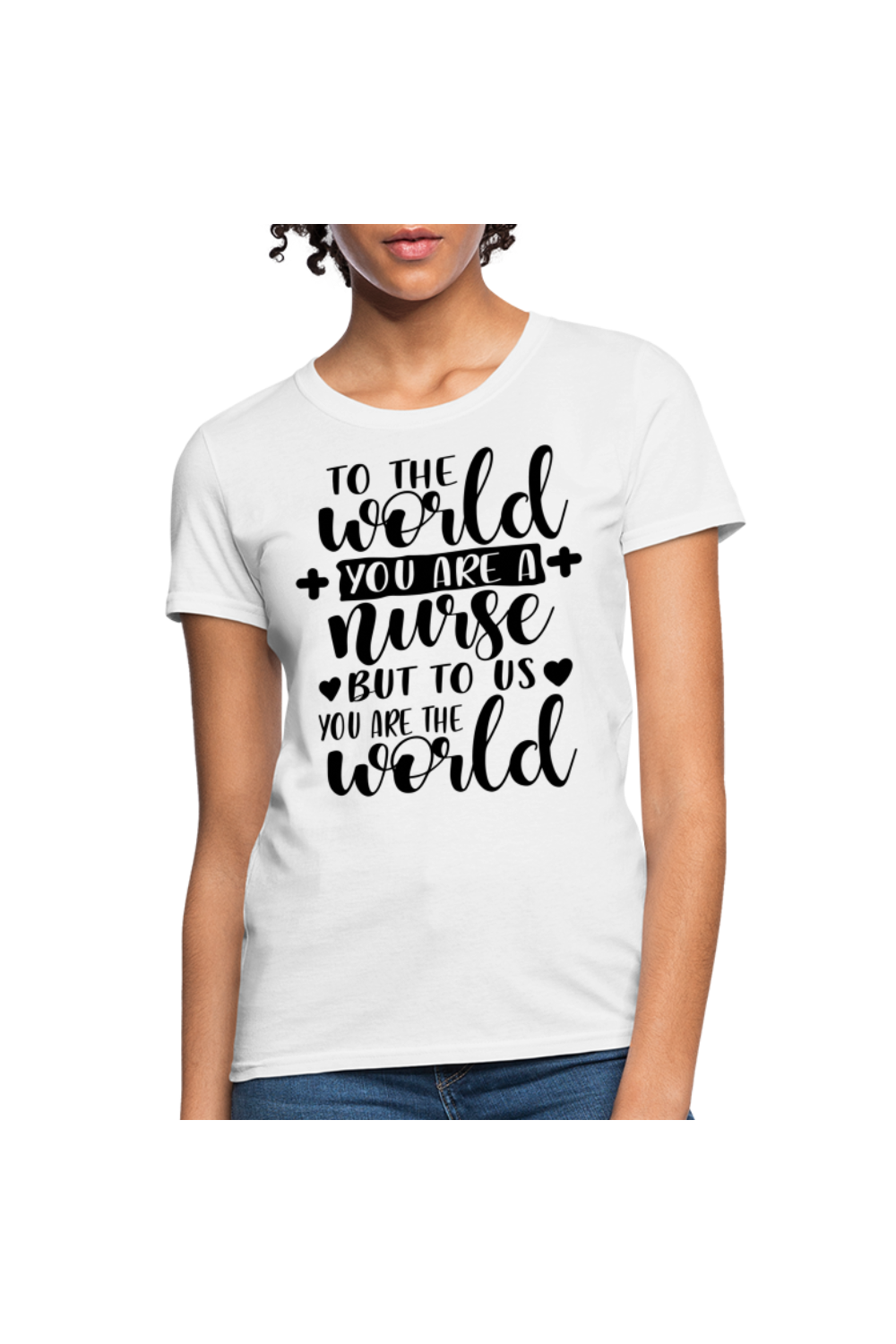 To The World Women's Nurse T-Shirt - white