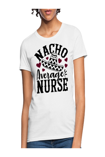 Women's Nacho Average Nurse Short Sleeve Crew Neck T-Shirt - NicholesGifts.online
