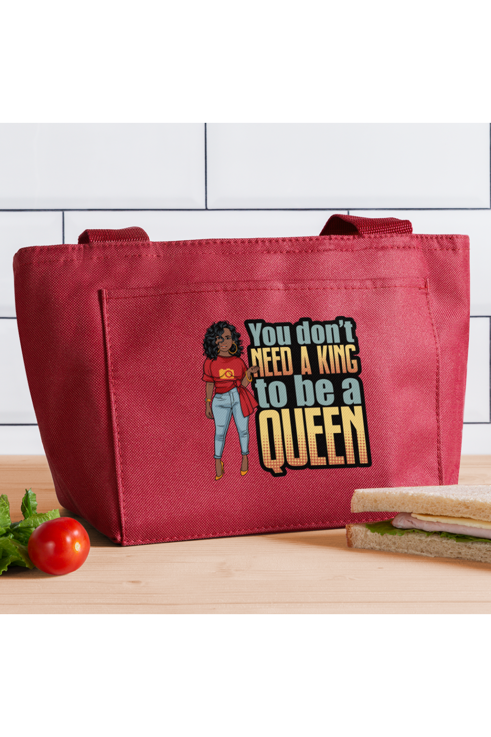 African American Women You Don't Need a King To Be a Queen Lunch Bag - red - NicholesGifts.online