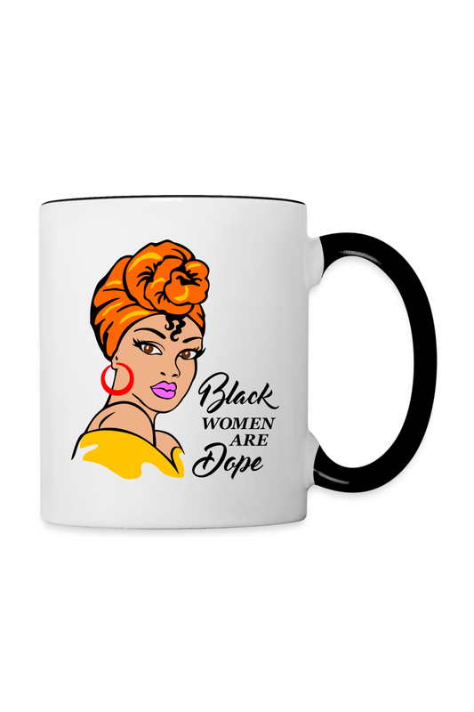African American Women Black Women Are Dope  Contrast Coffee MugContrast Coffee Mug - white/black - NicholesGifts.online